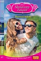 Słoneczny Zakątek Tom 61 Pierwsza miłość. Autor: Vandenberg Patricia. SmakLiter.pl Okładka książki Słoneczny Zakątek Tom 61 Pierwsza miłość