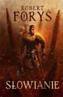 Słowianie. Autor: Foryś Robert. SmakLiter.pl Okładka książki Słowianie