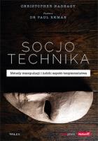 Socjotechnika. Metody manipulacji i ludzki... Autor: Paul Ekman, Hadnagy Christopher. SmakLiter.pl Okładka książki Socjotechnika. Metody manipulacji i ludzki..