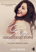 Sto osiemdziesiąt stopni. Autor: Darcy Trigovise. SmakLiter.pl Okładka książki Sto osiemdziesiąt stopni