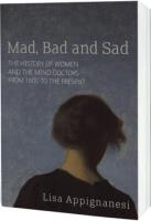 Szalone, złe i smutne. Autor: Lisa Appignanesi. SmakLiter.pl Okładka książki Szalone, złe i smutne