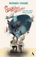 Okładka książki Szkoła bohaterek i bohaterów, czyli jak radzić..