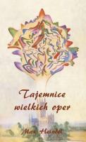 Tajemnice wielkich oper. Autor: Max Heindel. SmakLiter.pl Okładka książki Tajemnice wielkich oper