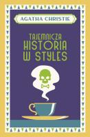 Tajemnicza historia w Styles. Autor: Agatha Christie. SmakLiter.pl Okładka książki Tajemnicza historia w Styles