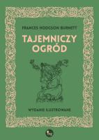 Tajemniczy ogród. Autor: Burnett Frances Hodgson. SmakLiter.pl Okładka książki Tajemniczy ogród