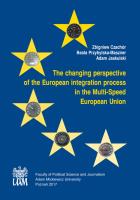 Opakowanie The changing perspective of the European integration process in the Multi-Speed European Union