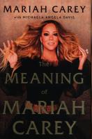 The Meaning of Mariah Carey. Autor: Mariah Carey. SmakLiter.pl Okładka książki The Meaning of Mariah Carey