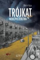 Trójkąt niebezpieczeństwa. Autor: Kępa Marcin. SmakLiter.pl Okładka książki Trójkąt niebezpieczeństwa