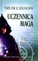 Okładka książki Uczennica maga. Prequel Trylogii Czarnego Maga wyd. 3