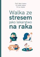 Okładka książki Walka ze stresem jako lekarstwo na raka