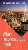 Okładka książki Wiara rozpraszająca mrok