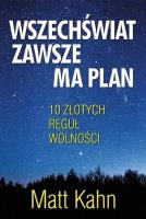 Wszechświat zawsze ma plan. Autor: Kahn Matt. SmakLiter.pl Okładka książki Wszechświat zawsze ma plan