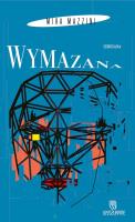 Wymazana. Autor: Miha Mazzini. SmakLiter.pl Okładka książki Wymazana