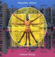 Wysokie słońce. Autor: Łukasz Barys. SmakLiter.pl Okładka książki Wysokie słońce