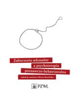Zaburzenia seksualne a psychoterapia poznawczo-behawioralna. Autor: Rawińska Marta. SmakLiter.pl Okładka książki Zaburzenia seksualne a psychoterapia poznawczo-behawioralna