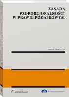 Zasada proporcjonalności w prawie podatkowym. Autor: Mudrecki Artur. SmakLiter.pl Okładka książki Zasada proporcjonalności w prawie podatkowym