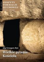 Zeszyty Formacji Duchowej nr 87 Wielkie pytania. Autor: abp Grzegorz Ryś. SmakLiter.pl Okładka książki Zeszyty Formacji Duchowej nr 87 Wielkie pytania