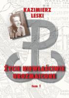 Życie niewłaściwie urozmaicone Tom 1. Autor: Leski Kazimierz. SmakLiter.pl Okładka książki Życie niewłaściwie urozmaicone Tom 1