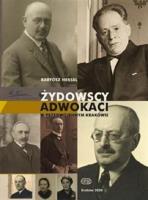 Żydowscy adwokaci przedwojennego Krakowa. Autor: Bartosz Heksel. SmakLiter.pl Okładka książki Żydowscy adwokaci przedwojennego Krakowa