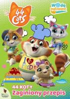 Okładka książki 44 Koty. Wodą malowane. Zaginiony przepis
