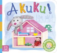 Okładka książki A kuku! Akademia maluszka