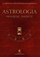 Astrologia progresje dyrekcje T.4. Autor: Krystyna Konaszewska-Rymarkiewicz. SmakLiter.pl Okładka książki Astrologia progresje dyrekcje T.4