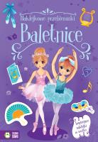 Okładka książki Baletnice. Naklejkowe przebieranki