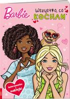 Okładka książki Barbie Wszystko, co kocham TEM-1101