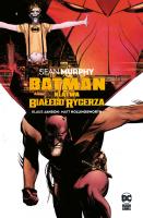 Batman. Klątwa Białego Rycerza. Autor: Murphy Sean. SmakLiter.pl Okładka książki Batman. Klątwa Białego Rycerza