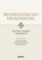 Bezpieczeństwo ekonomiczne polityka, finanse i... Autor: Maria Urbaniec, Małgorzata Kosała, Czaja-Antoszek Izabela. SmakLiter.pl Okładka książki Bezpieczeństwo ekonomiczne polityka, finanse i..
