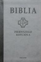 Okładka książki Biblia pierwszego Kościoła (szara)