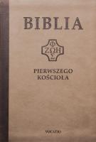 Okładka książki Biblia pierwszego Kościoła