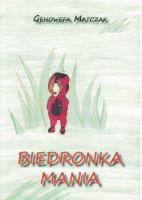 Biedronka Mania. Autor: Genowefa Matczak. SmakLiter.pl Okładka książki Biedronka Mania