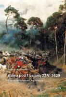Bitwa pod Trzcianą 27 VI 1629. Legendarna łaźnia L. Autor: Skworoda Paweł Szymon. SmakLiter.pl Okładka książki Bitwa pod Trzcianą 27 VI 1629. Legendarna łaźnia L