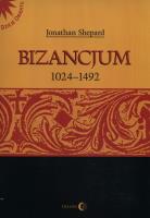 Bizancjum 1024-1492. Autor: Jonathan Shepard (red.). SmakLiter.pl Okładka książki Bizancjum 1024-1492