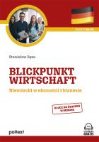Blickpunkt Wirtschaft Niemiecki w ekonomii i biznesie. Autor: Stanisław Bęza. SmakLiter.pl Okładka książki Blickpunkt Wirtschaft Niemiecki w ekonomii i biznesie