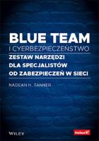 Okładka książki Blue team i cyberbezpieczeństwo Zestaw narzędzi dla specjalistów od zabezpieczeń w sieci