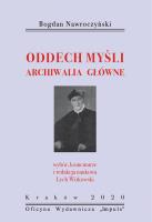 Bogdan Nawroczyński Oddech myśli Archiwalia główne. Autor: Witkowski Lech. SmakLiter.pl Okładka książki Bogdan Nawroczyński Oddech myśli Archiwalia główne