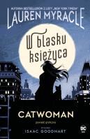 Okładka książki Catwoman W blasku Księżyca