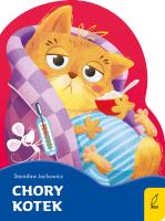 Chory kotek. Wykrojnik. Autor: Stanisław Jachowicz. SmakLiter.pl Okładka książki Chory kotek. Wykrojnik