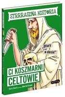 Okładka książki Ci koszmarni Celtowie. Strrraszna historia