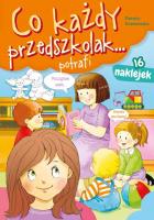 Co każdy przedszkolak... potrafi. Autor: Krassowska Dorota. SmakLiter.pl Okładka książki Co każdy przedszkolak... potrafi