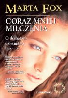 Coraz mniej milczenia. Autor: Marta Fox. SmakLiter.pl Okładka książki Coraz mniej milczenia