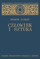 Człowiek i sztuka. Autor: Kiereś Henryk. SmakLiter.pl Okładka książki Człowiek i sztuka