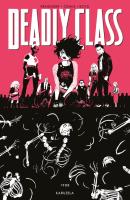 Deadly Class Tom 5. Autor: Remender Rick, Wes Craig. SmakLiter.pl Okładka książki Deadly Class Tom 5