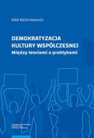 Demokratyzacja kultury współczesnej. Autor: Kleśta-Nawrocki Rafał. SmakLiter.pl Okładka książki Demokratyzacja kultury współczesnej