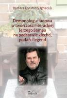 Demonologia ludowa w twórczości literackiej.... Autor: Barbara Konstatny Ignaciuk. SmakLiter.pl Okładka książki Demonologia ludowa w twórczości literackiej...