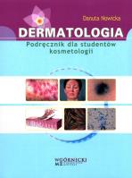 Dermatologia Podręcznik dla studentów kosmetologii. Autor: Nowicka Danuta. SmakLiter.pl Okładka książki Dermatologia Podręcznik dla studentów kosmetologii