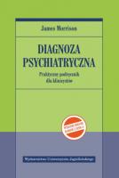Diagnoza psychiatryczna (wyd.2, zgodne z DSM-5). Autor: James Morrison. SmakLiter.pl Okładka książki Diagnoza psychiatryczna (wyd.2, zgodne z DSM-5)