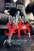 Doktor Seks. Autor: Sonia Rosa. SmakLiter.pl Okładka książki Doktor Seks